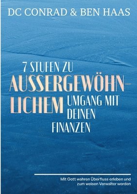 bokomslag 7 Stufen zu auergewhnlichem Umgang mit Deinen Finanzen