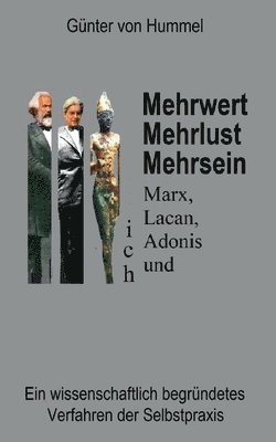 bokomslag Mehrwert, Mehrlust, Mehrsein