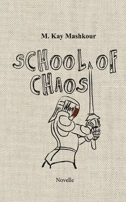 School of Chaos 1