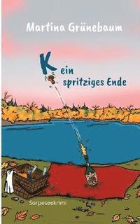 bokomslag Kein spritziges Ende