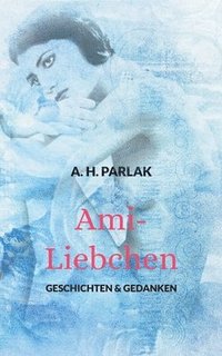bokomslag Ami-Liebchen