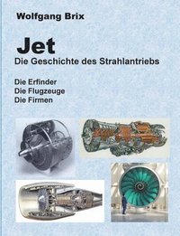 bokomslag Jet Die Geschichte des Strahlantriebs