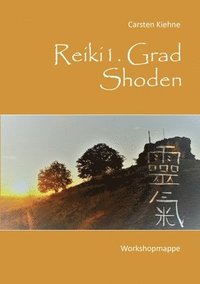 bokomslag Reiki I. Grad - Shoden