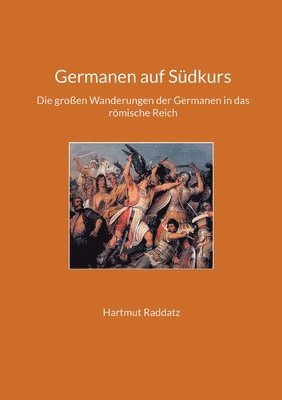 bokomslag Germanen auf Südkurs