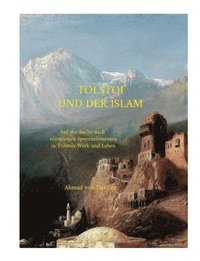bokomslag Tolstoi und der Islam