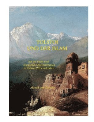 Tolstoi und der Islam