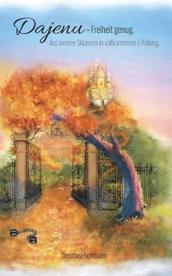 Dajenu - Freiheit genug