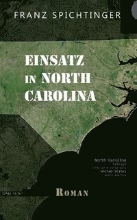 bokomslag Einsatz in North Carolina