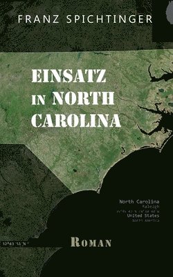 Einsatz in North Carolina