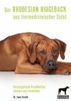 bokomslag Der Rhodesian Ridgeback aus tiermedizinischer Sicht