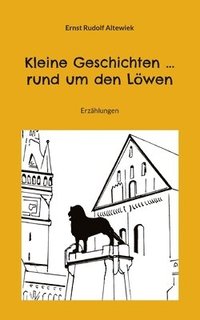 bokomslag Kleine Geschichten ... rund um den Lwen