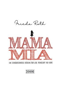 Mama Mia 1