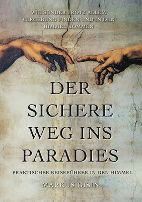 Der sichere Weg ins Paradies 1