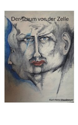 bokomslag Traum von der Zelle