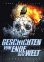 bokomslag Günther, C: Geschichten vom Ende der Welt