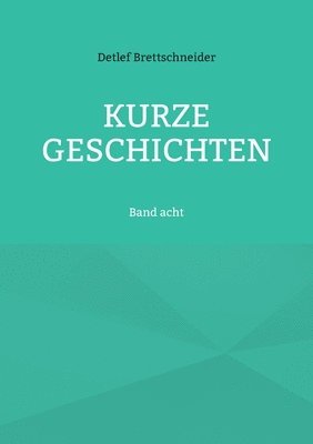 Detlef Brettschneider - Kurze Geschichten, Häftad