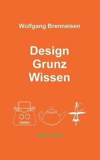 bokomslag Design Grunz Wissen