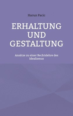 Harun Pacic - Erhaltung und Gestaltung, Häftad