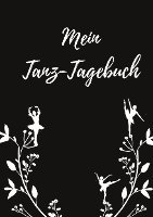 bokomslag Mein Tanz-Tagebuch (Black-Edition)