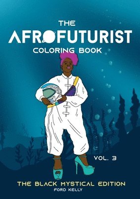 bokomslag The Afrofuturist Coloring Book Vol 3