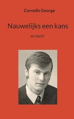 bokomslag Nauwelijks een kans