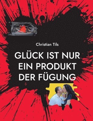 bokomslag Glck ist nur ein Produkt der Fgung