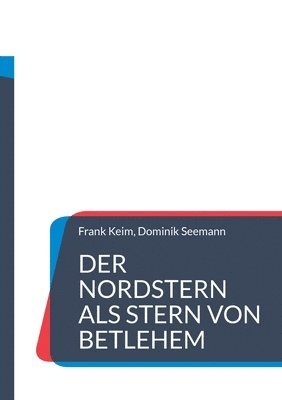 Nordstern als Stern von Betlehem 1