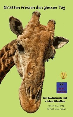 Kurt Heppke - Giraffen fressen den ganzen Tag, Häftad