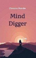 bokomslag Mind Digger