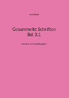 Gesammelte Schriften Bd. 3.1 1