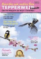 Erwachen zum wahren Sein - Tepperwein Friends Magazin 1