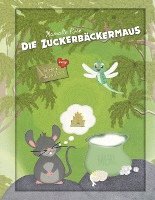 bokomslag Die Zuckerbäckermaus
