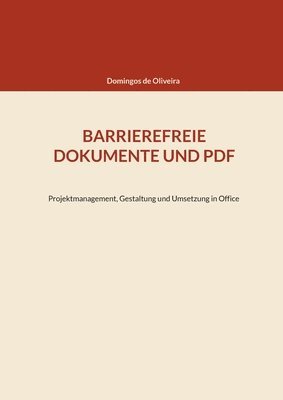 bokomslag Barrierefreie Dokumente und PDF
