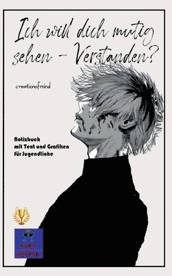 Kurt Heppke, André @Creationofmind - Ich will dich mutig sehen - Verstanden?, Häftad