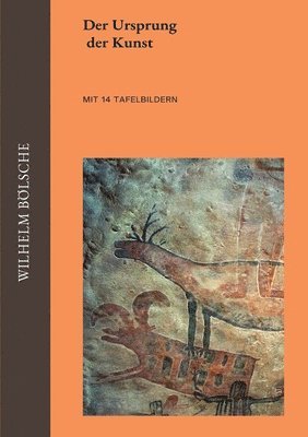 Wilhelm Bölsche - Ursprung der Kunst, Häftad