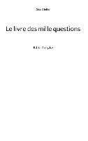 bokomslag Le livre des mille questions