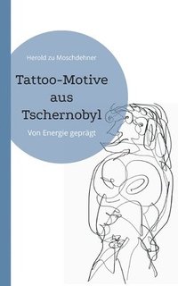 bokomslag Tattoo-Motive aus Tschernobyl