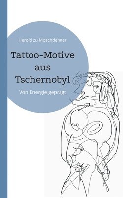 bokomslag Tattoo-Motive aus Tschernobyl