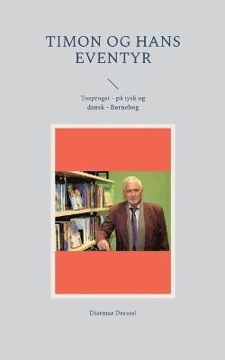 Dietmar Dressel - Timon og hans eventyr, Häftad