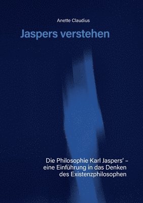 Jaspers verstehen 1