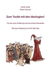 bokomslag Zum Teufel mit den Ideologien!