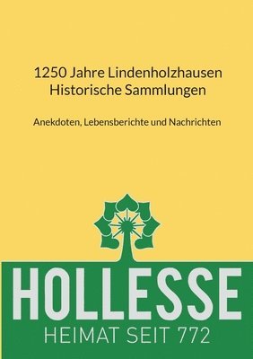 bokomslag 1250 Jahre Lindenholzhausen - Historische Sammlungen