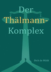 bokomslag Der Thlmann-Komplex