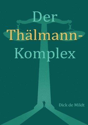 Der Thlmann-Komplex 1