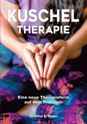 bokomslag Kuscheltherapie