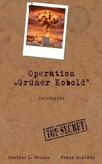 bokomslag Operation Grüner Kobold