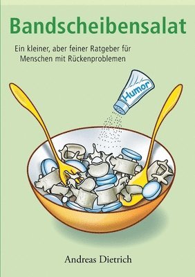 Andreas Dietrich - Bandscheibensalat, Häftad
