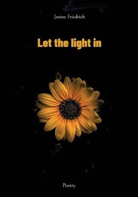 Let the light in 1