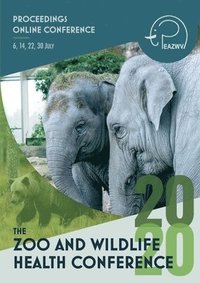 bokomslag Proceedings 2020 Zoo and Wildlife Health Conference