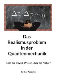 bokomslag Das Realismusproblem in der Quantenmechanik